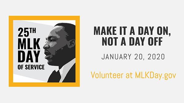 25th MLK Day of Service - Make It A Day On, Not A Day Off