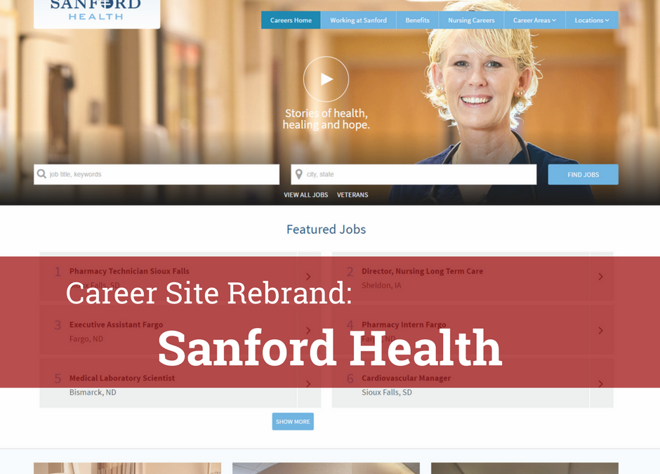 Sanford Health: Catering to the Complex Needs of a Health Care Career Site