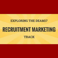DEAM17 | Exploring the Recruitment Marketing Track