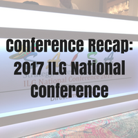 Conference Recap: Industry Liaison Group (ILG) National Conference 2017