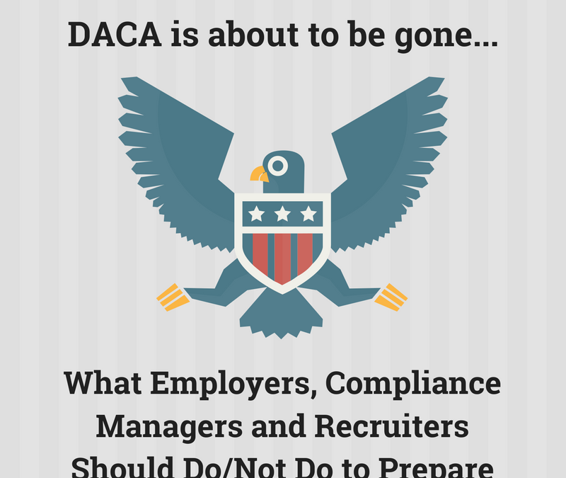DACA is About to Be Gone…