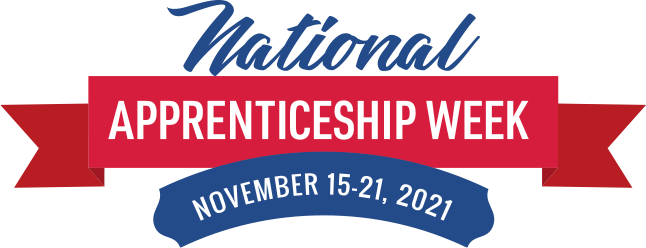 2021 National Apprenticeship Week, November 15-18, 2021