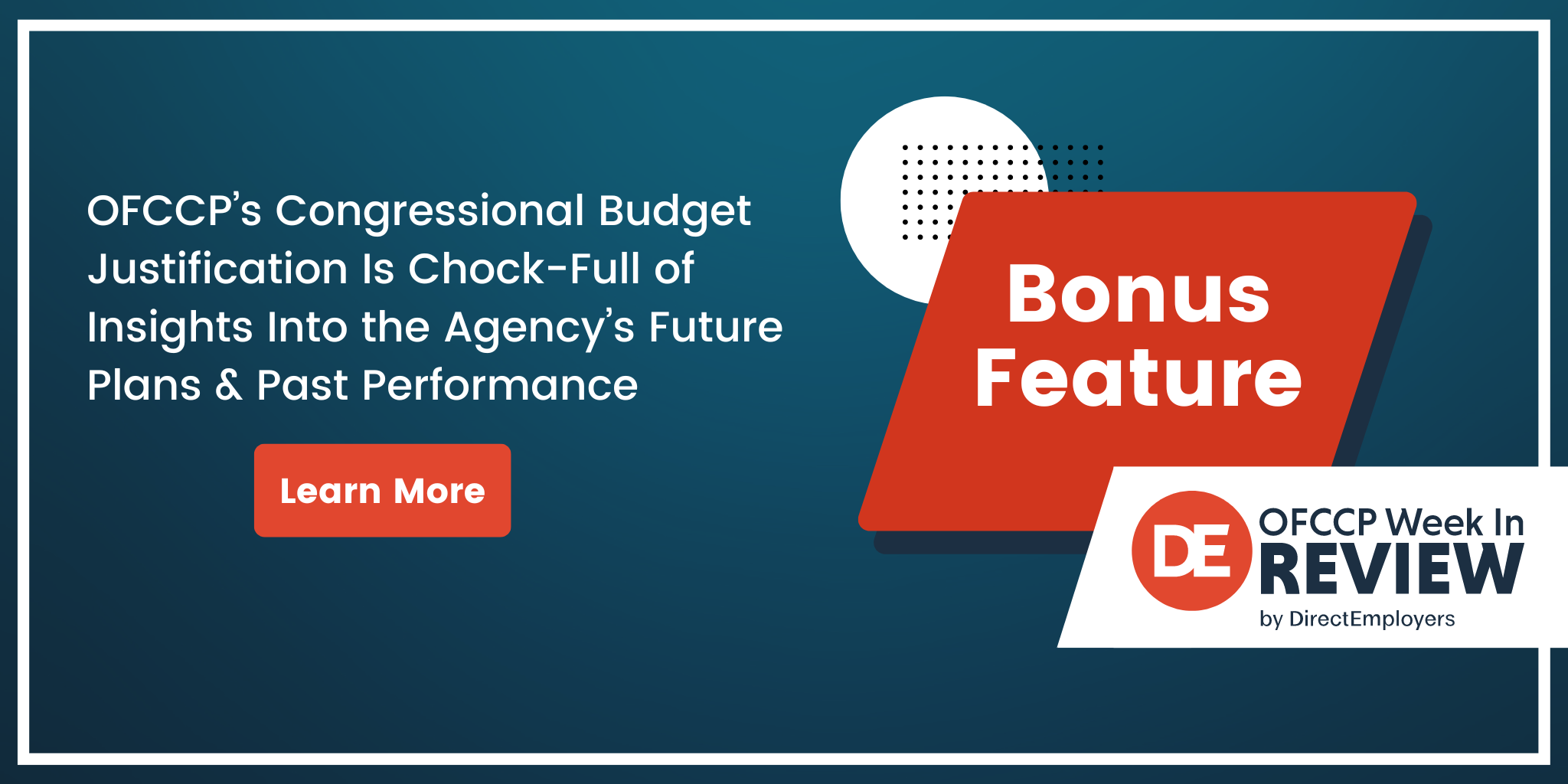 Bonus Feature | OFCCP’s Congressional Budget Justification Is Chock-Full of Insights Into the Agency’s Future Plans & Past Performance