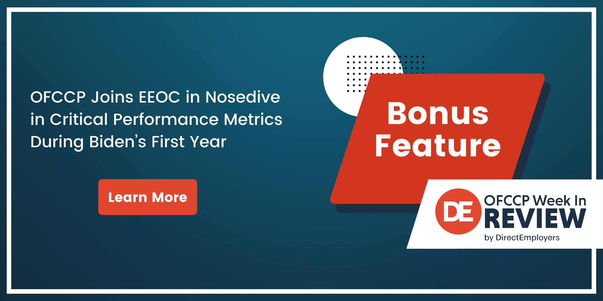 OFCCP Week In Review Bonus Feature: OFCCP Joins EEOC in Nosedive in Critical Performance Metrics During Biden’s First Year