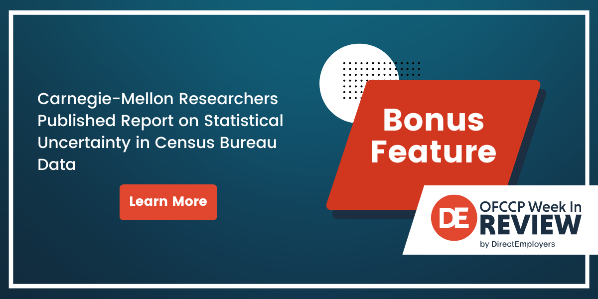 DirectEmployers OFCCP Week In Review | Carnegie-Mellon Researchers Published Report on Statistical Uncertainty in Census Bureau Data