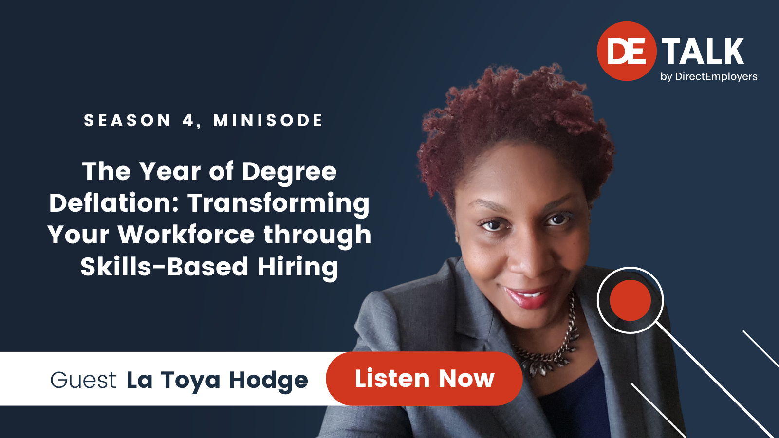 DE Talk S4 Minisode with La Toya Hodge: Transforming Your Workforce through Skills-Based Hiring