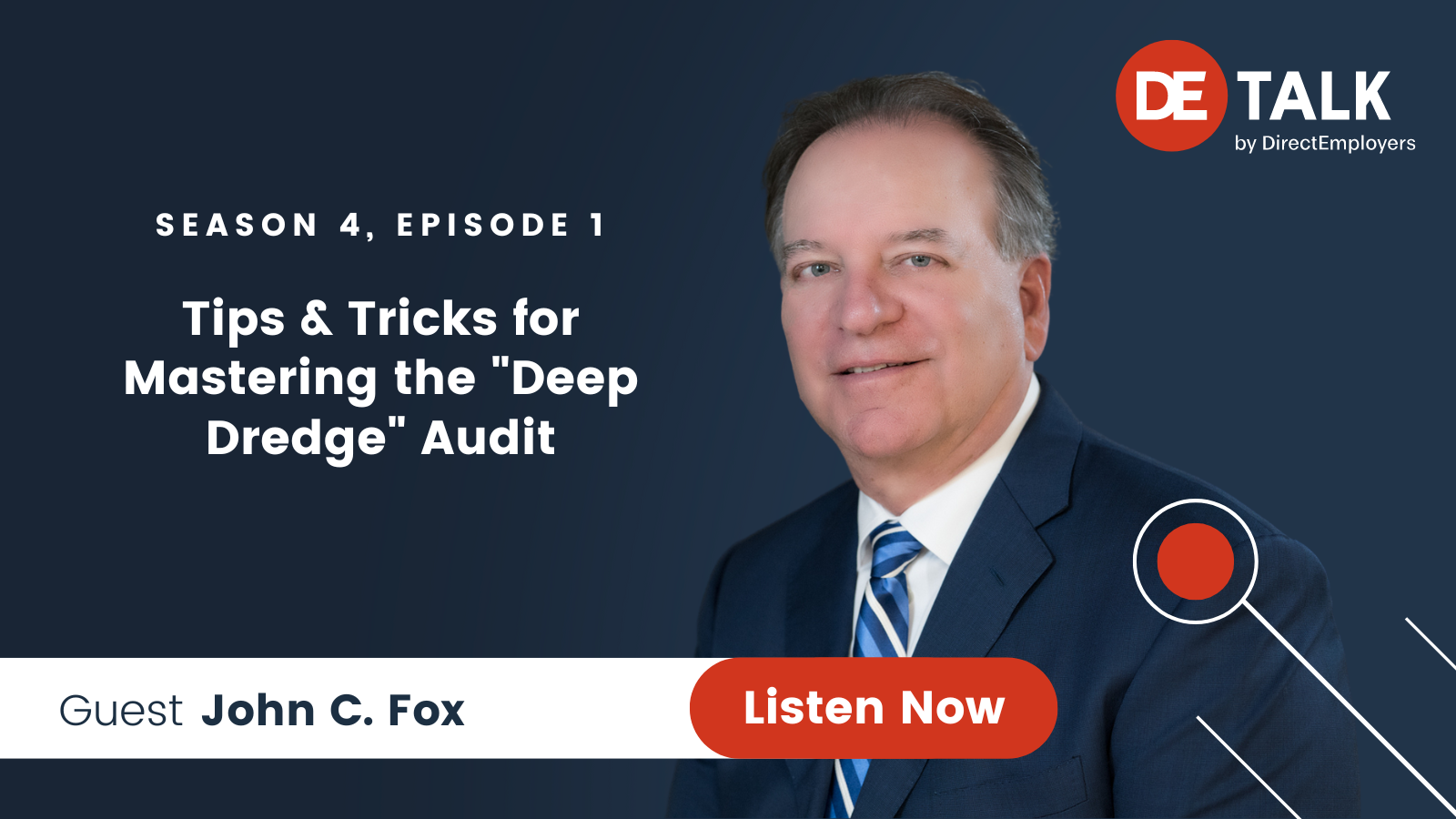 DE Talk, Season 4, Episode 1 with guest John C. Fox: Tips & Tricks for Mastering the "Deep Dredge" Audit