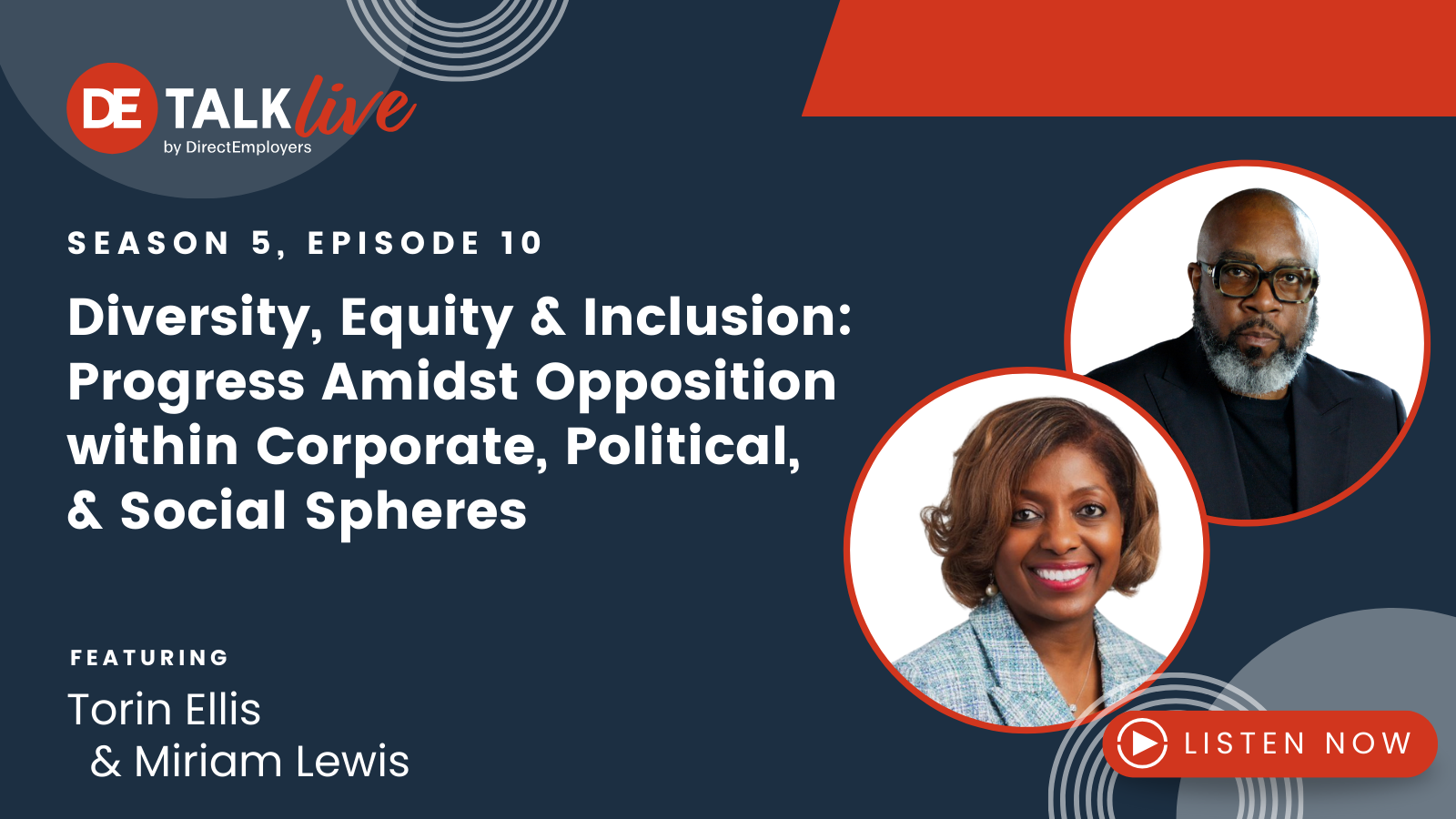 DE Talk S5E10 Diversity, Equity & Inclusion: Progress Amidst Opposition within Corporate, Political, & Social Spheres