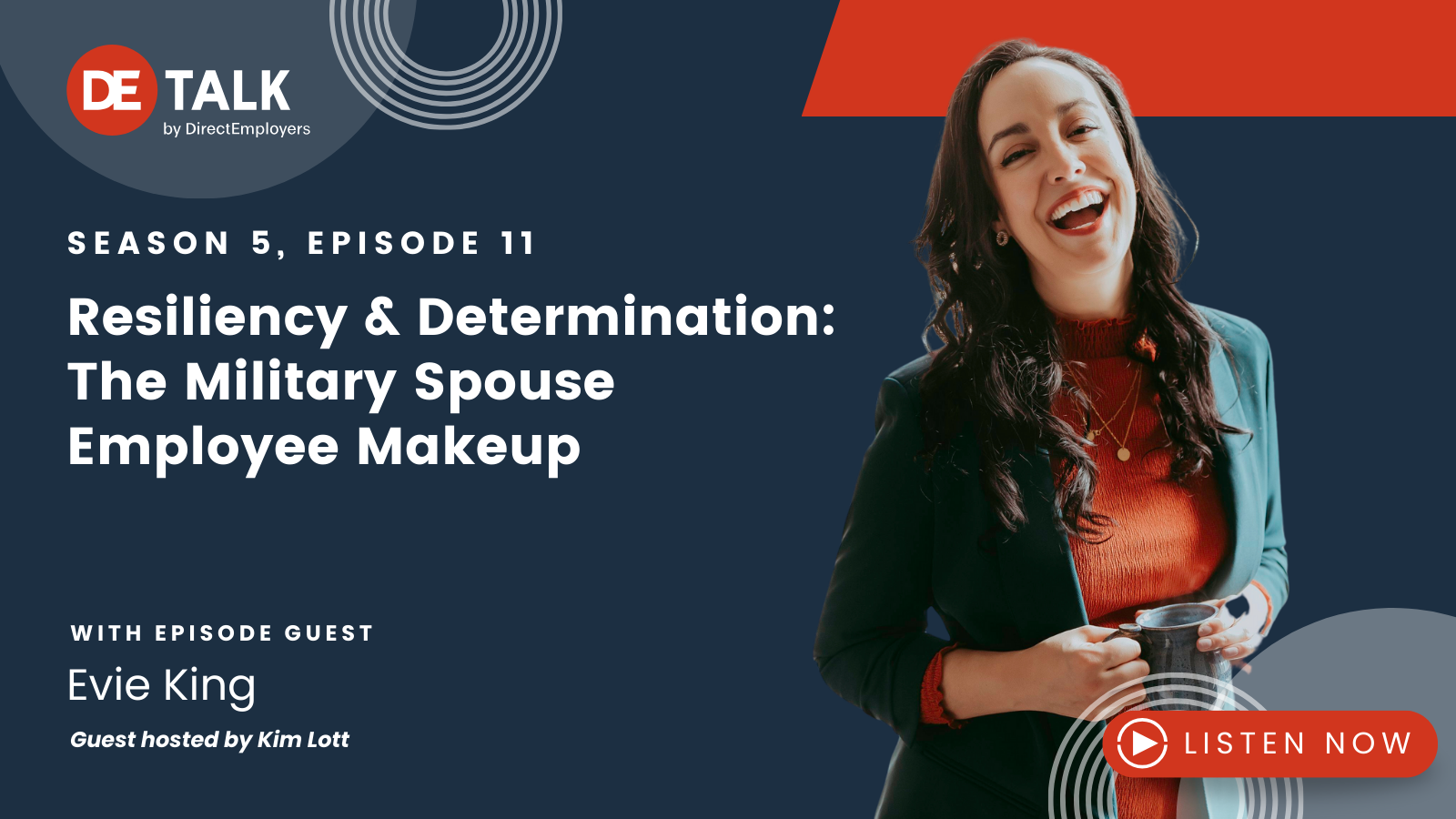 DE Talk S5E11 Resiliency & Determination: The Military Spouse Employee Makeup
