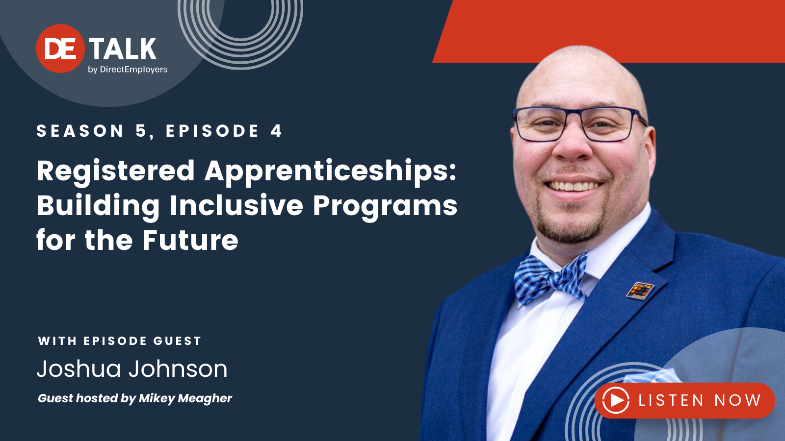 DE Talk S5E4 Registered Apprenticeships: Building Inclusive Programs for the Future with Josua Johnson
