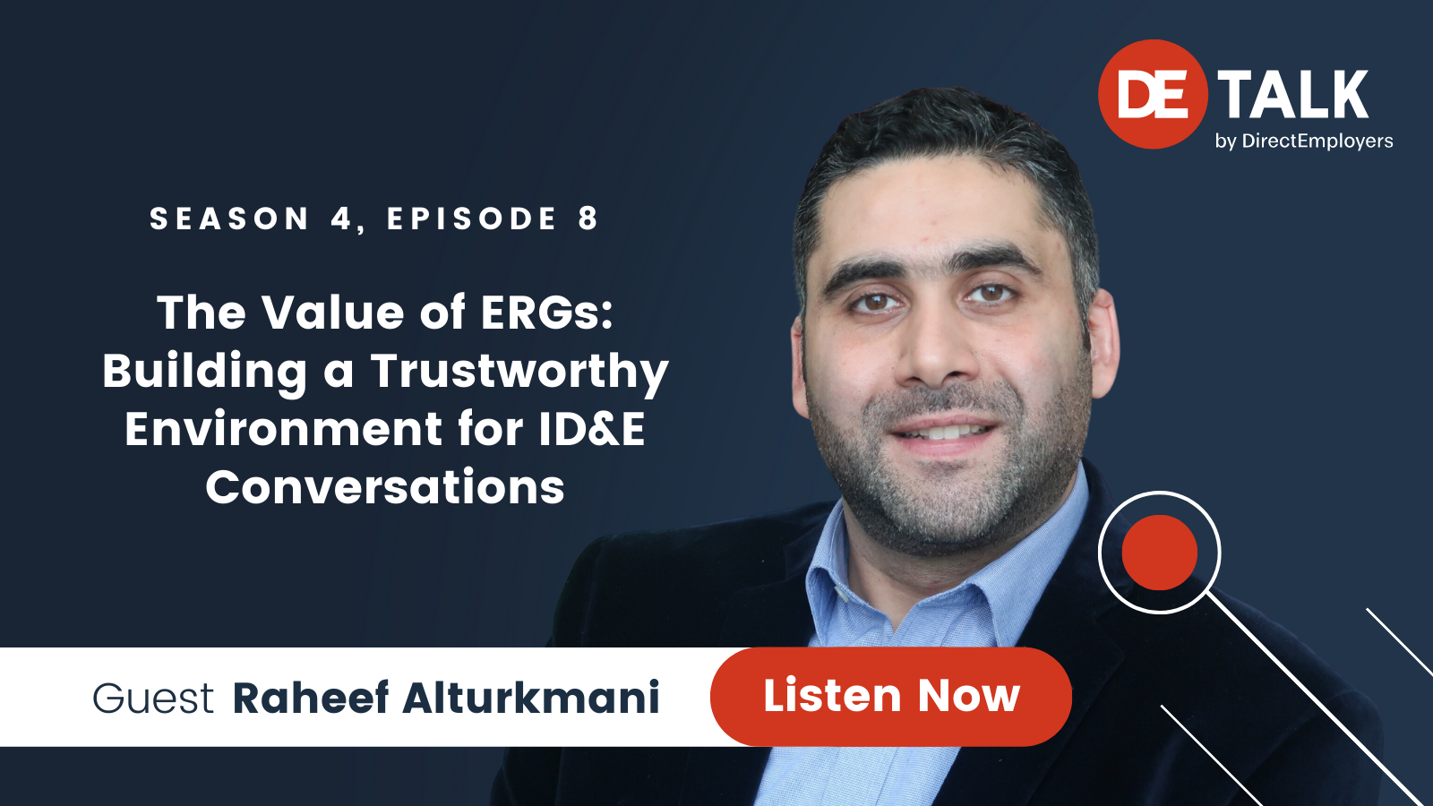 DE Talk | The Value of ERGs: Building a Trustworthy Environment for ID&E Conversations with Raheef Alturkmani