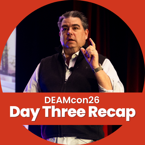 DEAMcon26 Day 3 Recap: Pay Equity, ChatGPT, Free Sourcing Tools, and a Closing That Left Nobody Comfortable Staying Still