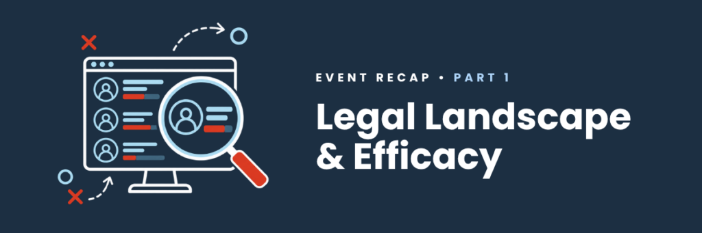 Event recap, Part 1: Legal Landscape & Efficacy, with a magnifying glass examining candidate profiles on a hiring dashboard.