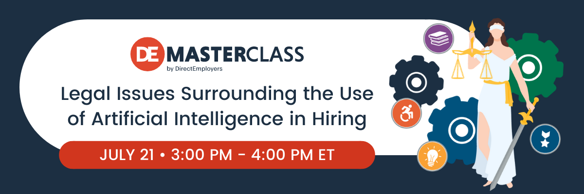 DirectEmployers Masterclass | Legal Issues Surrounding the Use of Artificial Intelligence in Hiring