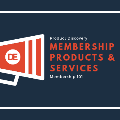Product Discovery: Making Use of Your Membership Tools