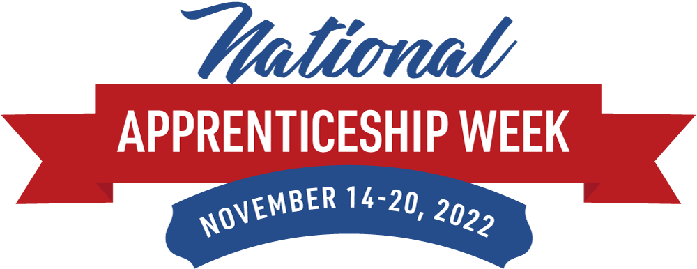 National Apprenticeship Week November 14-20, 2022