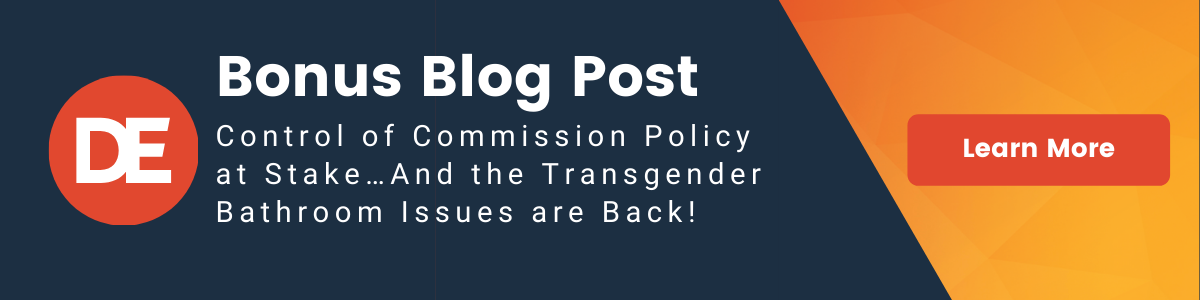 OFCCP Week In Review Bonus Blog | Dispute Breaks Out at EEOC Between Republican Commissioners and the Democrat Chair Over Whether the Chair May Issue Policy Guidance Without a Commission Vote: Control of Commission Policy at Stake…And the Transgender Bathroom Issues are Back!
