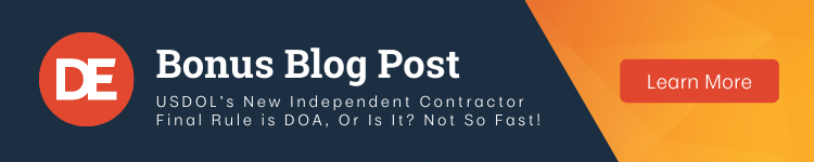 OFCCP Week In Review Bonus Blog Post | USDOL’s New Independent Contractor Final Rule is DOA, Or Is It? Not So Fast!