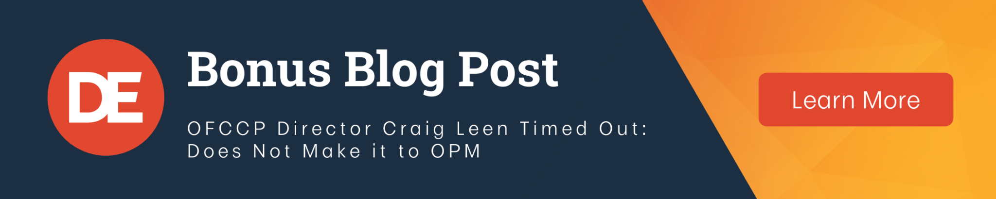 OFCCP Week In Review Bonus Blog Post | OFCCP Director Craig Leen Timed Out: Does Not Make it to OPM