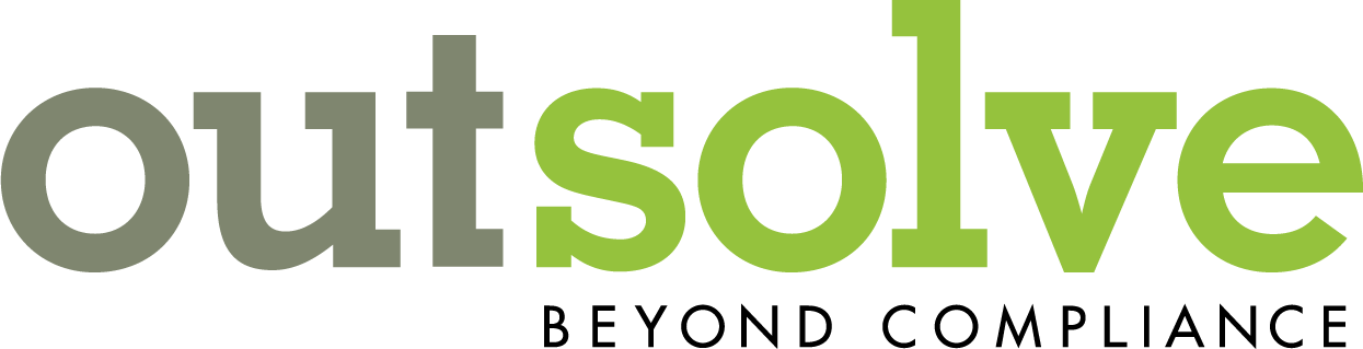 OutSolve, Beyond Compliance | two different variations of green, segmenting the word "Out" and highlighting "Solve" with the tagline, Beyond Compliance, in the lower right and corner