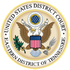 Official Seal of the United States District Court for the Eastern District of Tennessee