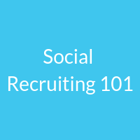 Social Recruiting 101