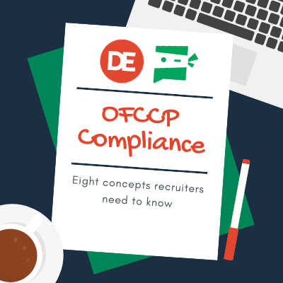Eight OFCCP Compliance Concepts Every Recruiter Needs to Know