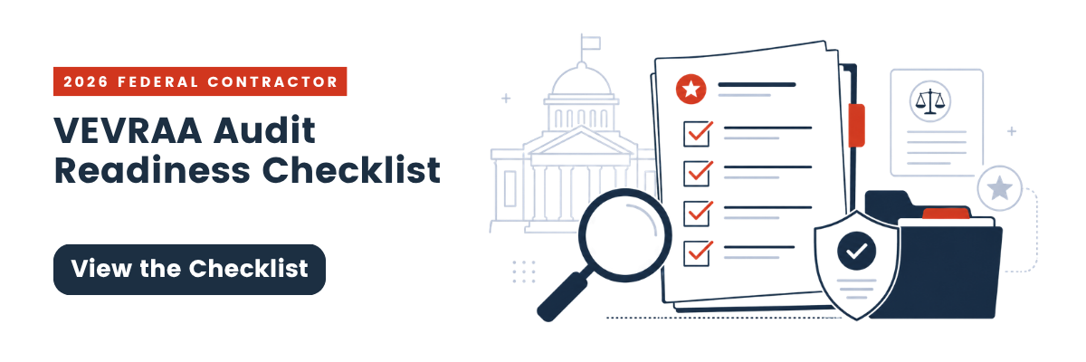 View the 2026 Federal Contractor VEVRAA Audit Readiness Checklist.