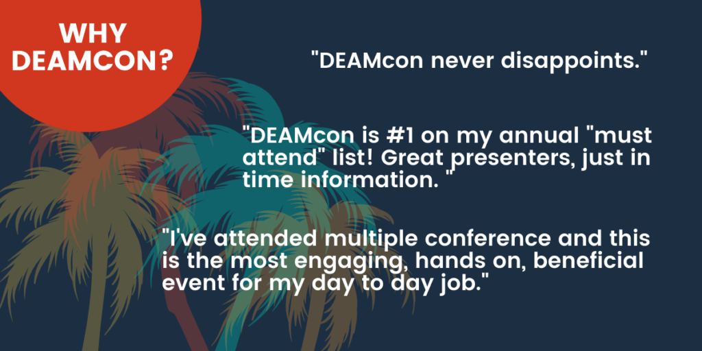 Why DEAMcon?