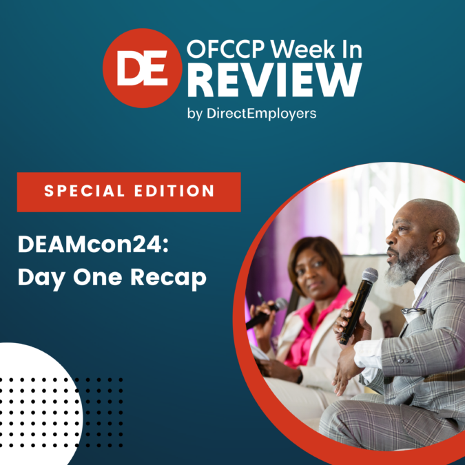 OFCCP Week in Review Special Edition | DEAMcon24 Day One Recap
