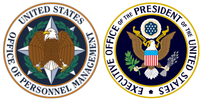 Official seals for the United States Office of Personnel Management (OPM) and the Executive Office of the President of the United States